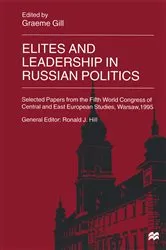Book cover of Elites and Leadership in Russian Politics by Graeme Gill