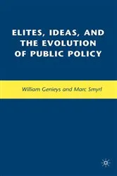 Book cover of Elites, Ideas, and the Evolution of Public Policy by M. Smyrl
