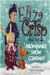 Book cover of Eliza Crisp and the Abominable Snow Company by Julie McKay