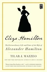 Book cover of Eliza Hamilton by Tilar J. Mazzeo
