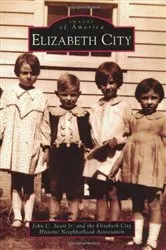 Book cover of Elizabeth City by John C. Scott Jr.