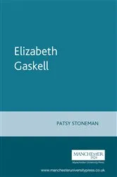 Book cover of Elizabeth Gaskell (2nd ed.) by Patsy Stoneman