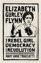 Book cover of Elizabeth Gurley Flynn by Mary Anne Trasciatti