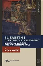 Book cover of Elizabeth I and the Old Testament by Aidan Norrie