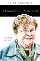 Book cover of Elizabeth Johnson by Heidi Schlumpf