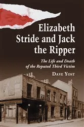 Book cover of Elizabeth Stride and Jack the Ripper by Unknown
