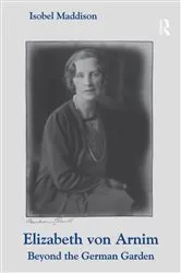 Book cover of Elizabeth von Arnim by Isobel Maddison