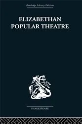 Book cover of Elizabethan Popular Theatre by Michael Hattaway