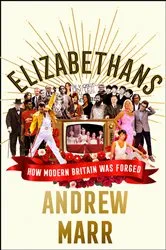 Book cover of Elizabethans by Andrew Marr