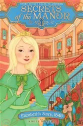 Book cover of Elizabeth's Story, 1848 by Adele Whitby