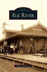 Book cover of Elk River by Debra J. Mortensen
