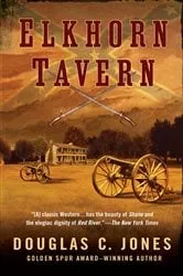 Book cover of Elkhorn Tavern by Douglas C. Jones