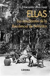 Book cover of Ellas. Las estudiantes de la Residencia de Señoritas by Unknown