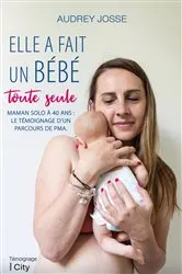 Book cover of Elle a fait un bébé toute seule by Unknown