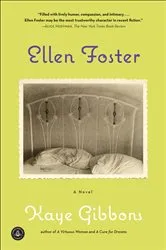 Book cover of Ellen Foster (Oprah's Book Club) by Unknown