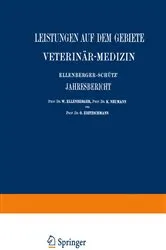 Book cover of Ellenberger-Schütz’ Jahresbericht über die Leistungen auf dem Gebiete der Veterinär-Medizin by St. Angeloff