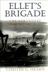 Book cover of Ellet's Brigade by Chester G. Hearn