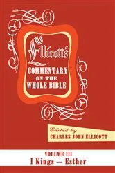 Book cover of Ellicott’s Commentary on the Whole Bible Volume III by Charles J. Ellicott