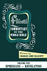 Book cover of Ellicott’s Commentary on the Whole Bible Volume VIII (8th ed.) by Charles J. Ellicott