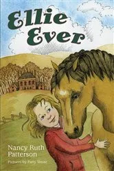 Book cover of Ellie Ever by Nancy Ruth Patterson