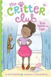 Book cover of Ellie Tames the Tiger by Callie Barkley
