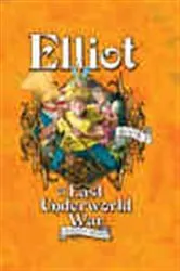 Book cover of Elliot and the Last Underworld War by Jennifer A. Nielsen