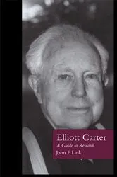 Book cover of Elliott Carter by John F. Link