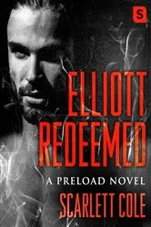 Book cover of Elliott Redeemed by Scarlett Cole