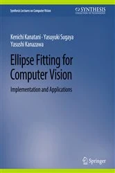 Book cover of Ellipse Fitting for Computer Vision by Kenichi Kanatani