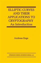 Book cover of Elliptic Curves and Their Applications to Cryptography by Andreas Enge