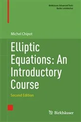 Book cover of Elliptic Equations: An Introductory Course (2nd ed.) by Michel Chipot