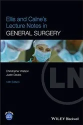 Book cover of Ellis and Calne's Lecture Notes in General Surgery (14th ed.) by Christopher Watson