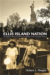 Book cover of Ellis Island Nation by Robert L. Fleegler