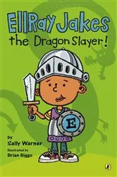 Book cover of Ellray Jakes the Dragon Slayer by Sally Warner