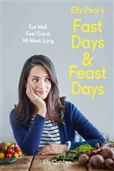 Book cover of Elly Pear’s Fast Days and Feast Days by Elly Curshen