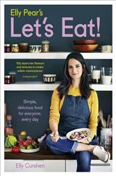 Book cover of Elly Pear’s Let’s Eat by Elly Curshen