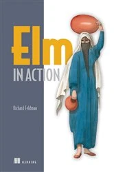 Book cover of Elm in Action by Richard Feldman