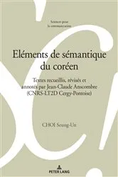 Book cover of Eléments de sémantique du coréen by Marie-José Reichler-Béguelin