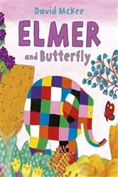 Book cover of Elmer and Butterfly by David McKee