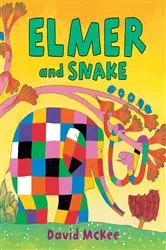Book cover of Elmer and Snake by David McKee