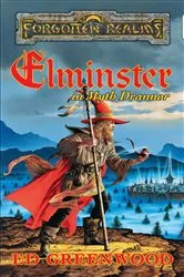 Book cover of Elminster in Myth Drannor by Ed Greenwood