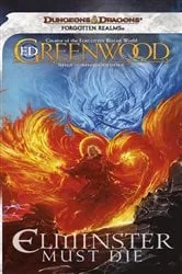 Book cover of Elminster Must Die by Ed Greenwood