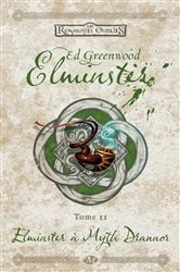 Book cover of Elminster, T2 : Elminster à Myth Drannor by Ed Greenwood