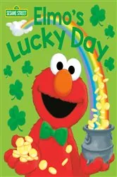 Book cover of Elmo's Lucky Day (Sesame Street) by Andrea Posner-Sanchez