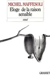 Book cover of Eloge de la raison sensible by Michel Maffesoli