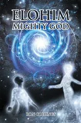 Book cover of ELOHIM Mighty God by Ron Collings