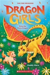 Book cover of Eloise the Flame Dragon (Dragon Girls #16) by Maddy Mara