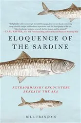 Book cover of Eloquence of the Sardine by Bill François