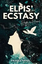 Book cover of Elpis' Ecstasy by Prisha Goel