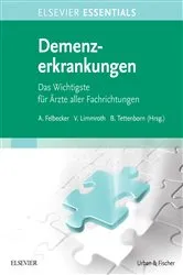 Book cover of ELSEVIER ESSENTIALS Demenzerkrankungen by Ansgar Felbecker
